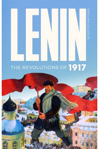 Förbeställ: Lenin Selected Writings vol. 2: The revolutions of 1917